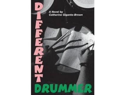 Livro Different Drummer de Catherine Gigante-Brown ( Inglês )