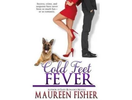 Livro Cold Feet Fever: (A Romantic Mystery) de Maureen Fisher ( Inglês )