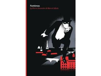 Livro Fantomas: Being The First Of The Series Of Fantomas Detective Tales de Pierre Souvestre ( Inglês )