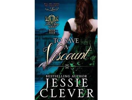 Livro To Save A Viscount de Jessie Clever ( Inglês )