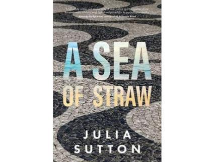 Livro A Sea Of Straw de Julia Sutton ( Inglês )