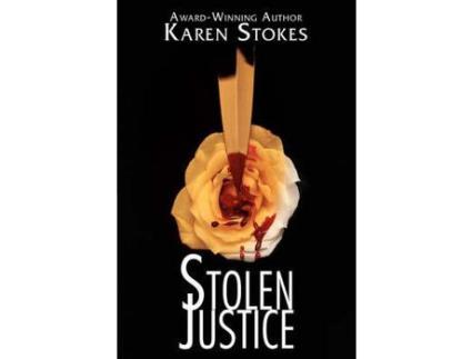 Livro Stolen Justice de Karen Stokes ( Inglês )