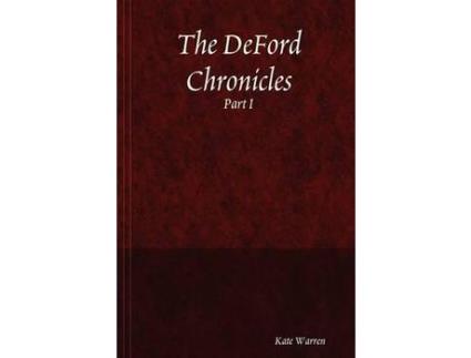 Livro The Deford Chronicles, Part I de Kate Warren ( Inglês )
