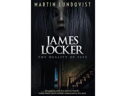 Livro James Locker: The Duality Of Fate de Martin Lundqvist ( Inglês )