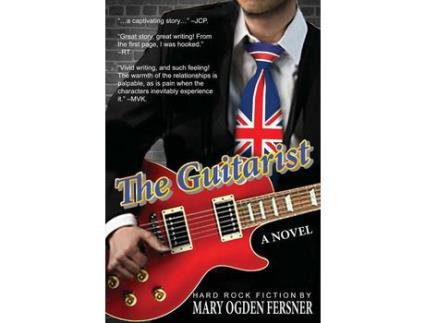 Livro The Guitarist: Hard Rock Fiction de Mary Ogden Fersner ( Inglês )