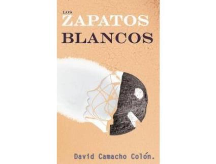 Livro Los Zapatos Blancos de David Camacho Colon ( Inglês )