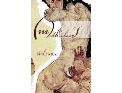 Livro (M)Otherhood de Anna Lea Jancewicz ( Inglês )