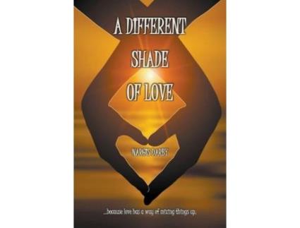 Livro A Different Shade Of Love de Nargis Darby ( Inglês )