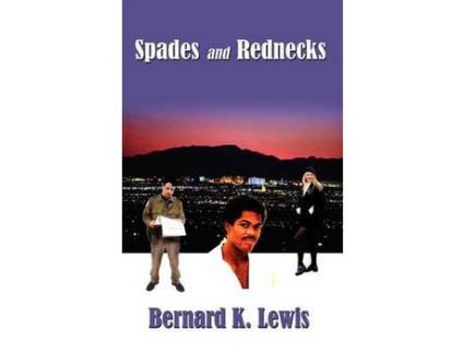 Livro Spades And Rednecks de Bernard K. Lewis ( Inglês )