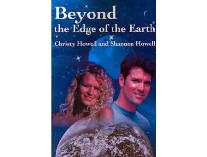 Livro Beyond The Edge Of The Earth de Christy Howell ( Inglês )
