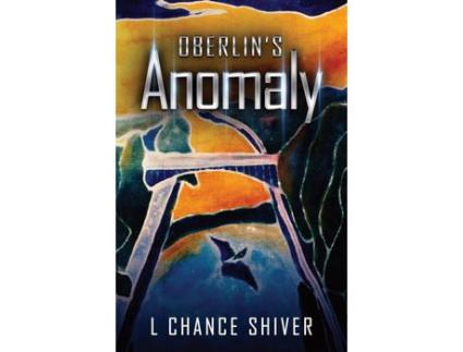 Livro Oberlin'S Anomaly de L Chance Shiver ( Inglês )