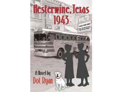 Livro Hesterwine, Texas 1943 de Dot Ryan ( Inglês )