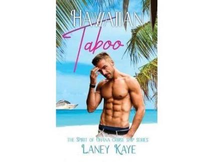 Livro Hawaiian Taboo: The Spirit Of Ohana Cruise Ship Series de Laney Kaye ( Inglês )