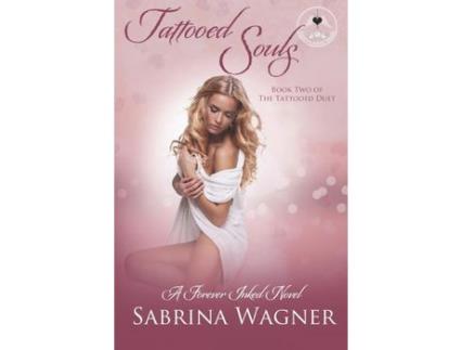Livro Tattooed Souls (Tattooed Duet Book 2) de Sabrina Wagner ( Inglês )