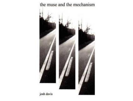 Livro The Muse And The Mechanism de josh davis ( Inglês )
