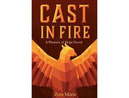 Livro Cast In Fire de Zora Marie ( Inglês )