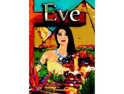 Livro Eve de Jay Mathis Horne ( Inglês )