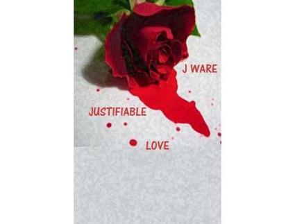 Livro Justifiable Love de J Ware ( Inglês )