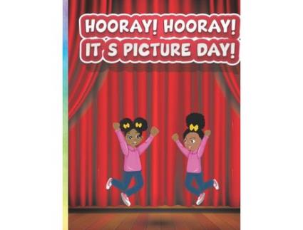 Livro Hooray! Hooray! It'S Picture Day! de James A. Morse ( Inglês )