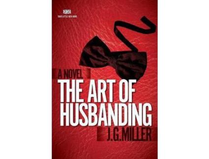 Livro The Art Of Husbanding de JG Miller. ( Inglês )