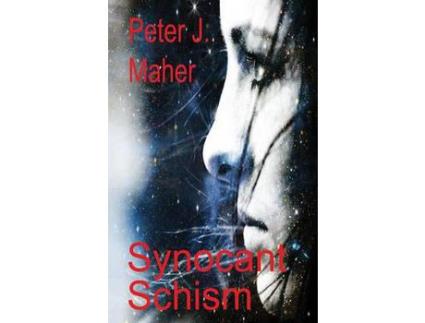 Livro Synocant Schism de Peter J Maher ( Inglês )