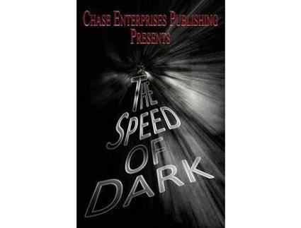 Livro The Speed Of Dark de Clayton Clifford Bye ( Inglês )