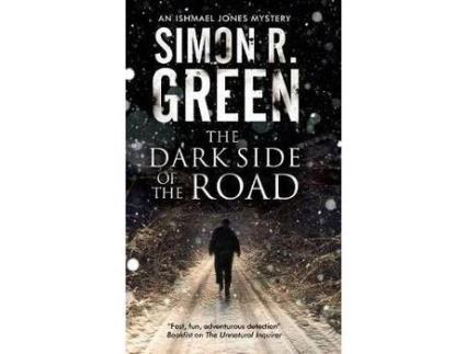 Livro Dark Side Of The Road, The de Simon R. Green ( Inglês )