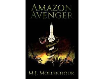 Livro Amazon Avenger de M. J. Mollenhour ( Inglês )