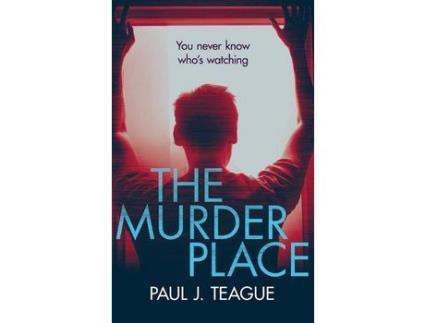 Livro The Murder Place de Paul J Teague ( Inglês )