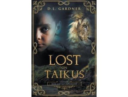 Livro Lost On Taikus de D.L. Gardner ( Inglês )