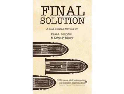 Livro Final Solution de Dale A. Berryhill ( Inglês )