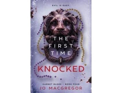 Livro The First Time I Knocked de Jo Macgregor ( Inglês )