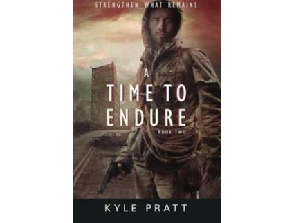 Livro A Time To Endure de Kyle Pratt ( Inglês )