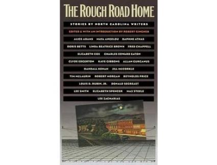 Livro The Rough Road Home: Stories By North Carolina Writers de Robert Gingher ( Inglês )