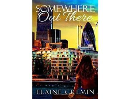 Livro Somewhere Out There de Elaine Cremin ( Inglês )