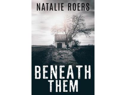 Livro Beneath Them: Based On The Screenplay By Natalie Roers And Mali Elfman de Natalie Roers ( Inglês )