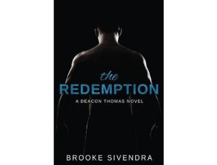 Livro The Redemption: Book Two Of The Deacon Thomas Duet de BROOKE SIVENDRA ( Inglês )