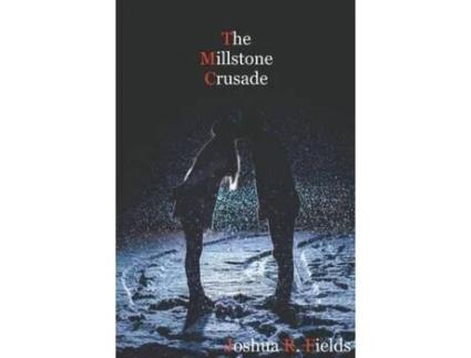 Livro The Millstone Crusade de Joshua Fields ( Inglês )