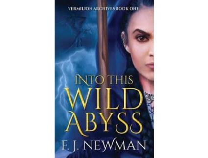 Livro Into This Wild Abyss de F. J. Newman ( Inglês )