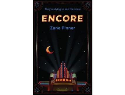 Livro Encore: The Show Must Go On de Zane Pinner ( Inglês )