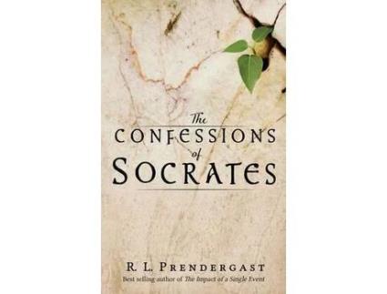 Livro The Confessions Of Socrates de R. L. Prendergast ( Inglês )