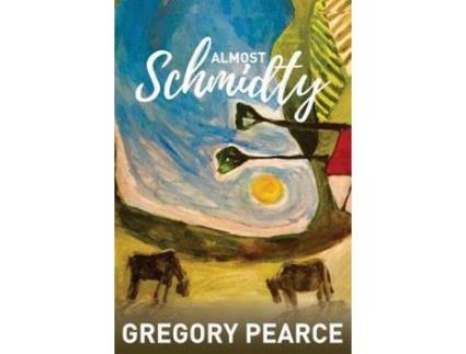 Livro Almost Schmidty de Gregory Pearce ( Inglês )