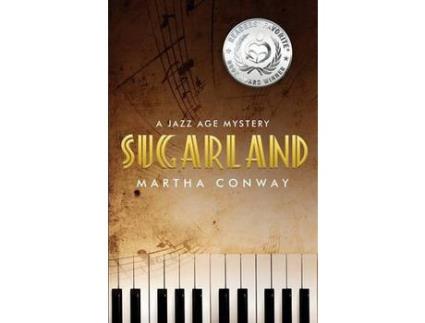 Livro Sugarland: A Jazz Age Mystery de Martha Conway ( Inglês )