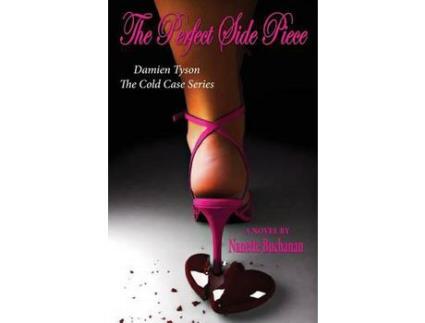Livro The Perfect Side Piece de Nanette M. Buchanan ( Inglês )