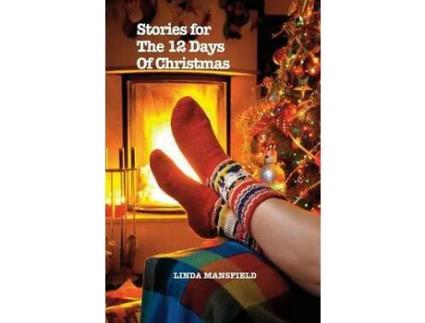 Livro Stories For The 12 Days Of Christmas (Paperback) de Linda Mansfield ( Inglês )