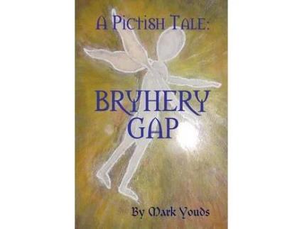Livro A Pictish Tale: Bryhery Gap de Mark Youds ( Inglês )