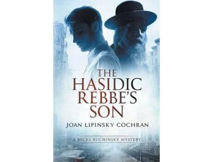 Livro The Hasidic Rebbe'S Son de Joan Lipinsky Cochran ( Inglês )
