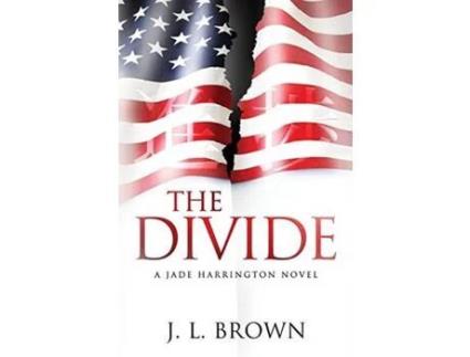 Livro The Divide: A Jade Harrington Novel de J. L. Brown ( Inglês )