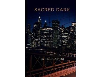 Livro Sacred Dark de Meg Castro ( Inglês )