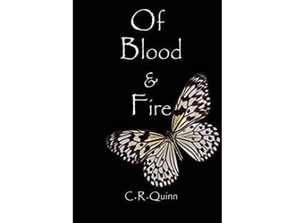 Livro Of Blood And Fire de C.R. Quinn ( Inglês )